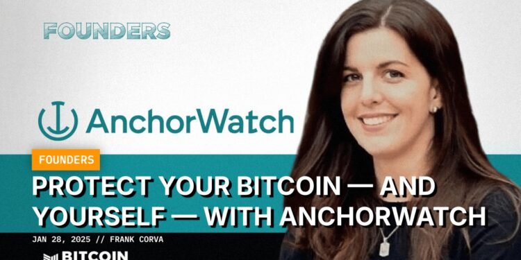 Protect Your Bitcoin — And Yourself — With AnchorWatch