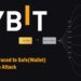 Bybit Hack Traced to Safe{Wallet} Supply Chain Attack Exploited by North Korean Hackers