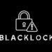 BlackLock Ransomware Exposed After Researchers Exploit Leak Site Vulnerability
